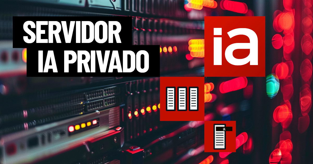 Servidor IA Privado: <br>El servidor para el desarrollo de IA en la Nube