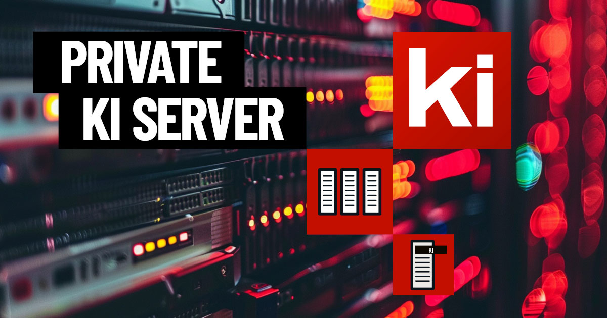 Private KI Server <br><small>Die Serverlösung für KI Entwicklung in der Cloud</small>